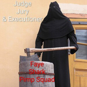 Judge,Jury & The Executioner 