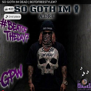 SO GOTH IM DEAD☠️ | BOTDFREESTYLE#7