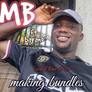 MB (what time it is) ft bayano