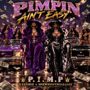 PIMPIN AIN'T EASY