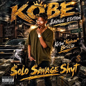 KO'BE-$AVAGE EDITION 