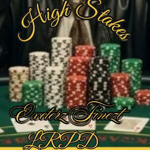 High Stakes