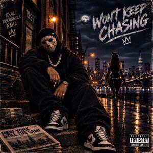WON’T KEEP CHASING