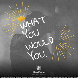 what you would do.