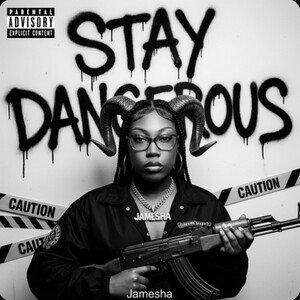 Stay Dangerous 