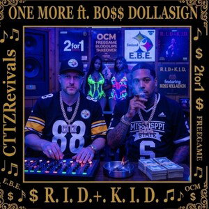 ONE MORE ft. BO$$ DOLLA$IGN