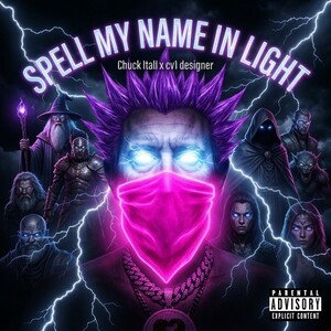 Spell My Name in light I still #chuckitall