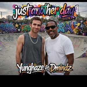 just another day Yunghaze ft Dmindz
