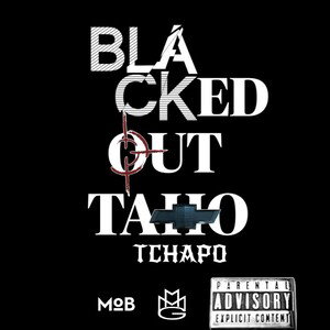 BLACKED OUT TAHO~TCHAPO