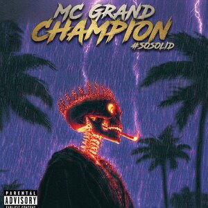 Champion by MC Grand #sosolid