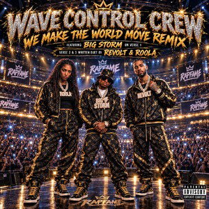 Wave Control Crew We Make The World Move Remix