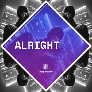 Alright (Freestyle)