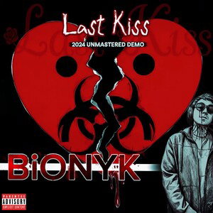 Last Kiss (Distance) - BiONYK