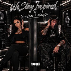 We Stay Inspired feat; MikeyOT