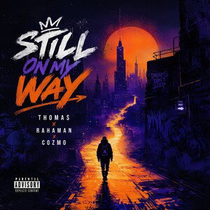 Still On My Way