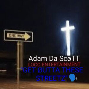 "GET ØUTTA tHESE STREETZ"➡️ ✝️ 🗣️ PEOPLE‼️