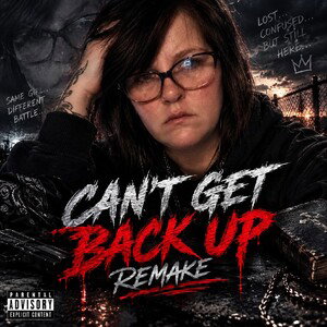 Can’t Get Back Up Remake
