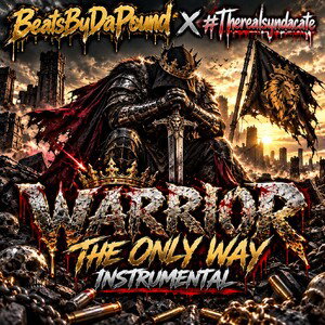 Warrior The Only Way - Aggressive Dope Instrumental 