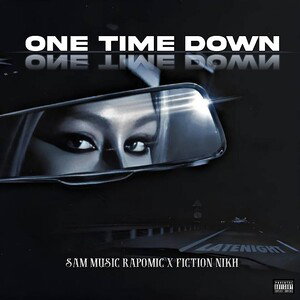 One Time Down - Sam Rapomic