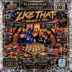  Like That -Malachi x TRu 