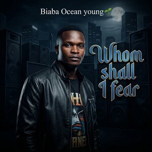 Whom shall I fear 