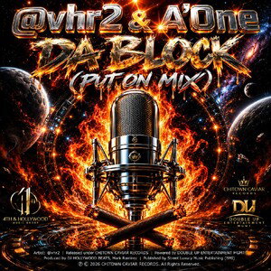 DA BLOCK (PUT ON MIX)