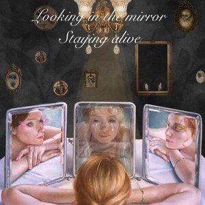 looking in the mirror and staying alive (freestyle)