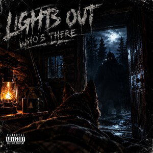 lights out, who’s there