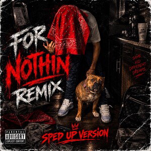 For Nothin Remix (feat. LilDrako) (SPED UP)