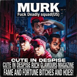 Fuck Deadly squad(US)