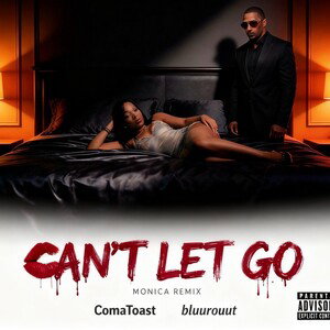 Can’t Let Go