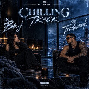 Chilling Track feat trademaak 