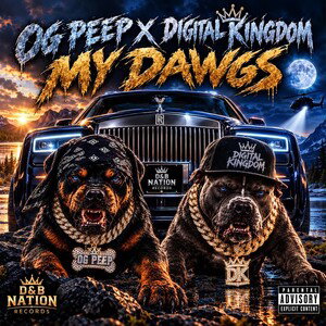 OG PEEP x Digital Kingdom - My Dawgs