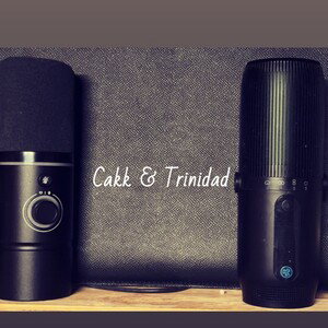 Cakk & Trinidad
