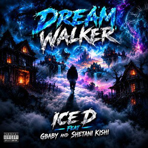 ice D feat Gbaby & Shetani Kishi(Dream walker)