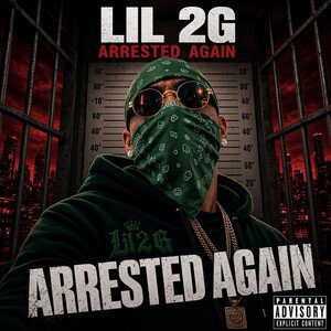 Arrested Again By Lil 2 G