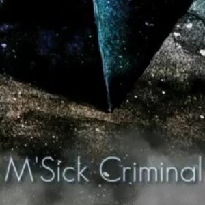 M'Sick Criminal - Hablando Claro