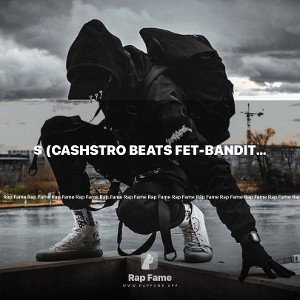 $ (cashstro beats fet-bandit ) $ -hustle like a habit 