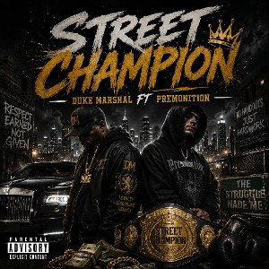 Duke Marshal ft Premonition - Street Champion