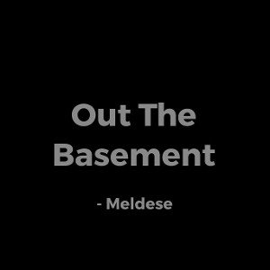 Out The Basement