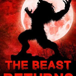 The Beast returns