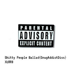 Shitty People Ballad (Drug Addict Diss)