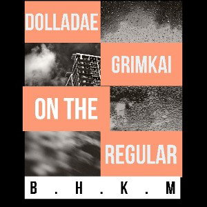 On The Regular featuring Grimkai