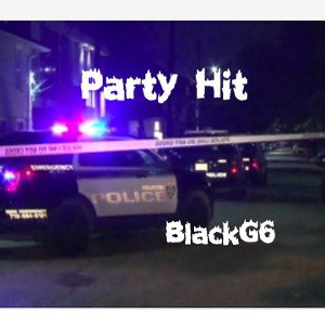 BlackG6 - Party Hit