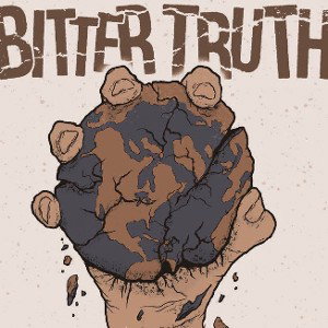 Bitter Truth