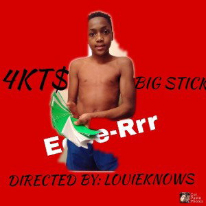 4kt's Big Stick