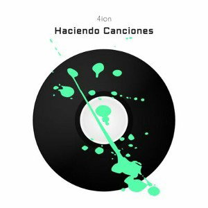 4ion - Haciendo Canciones 