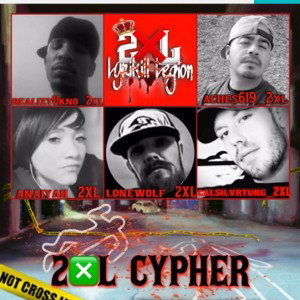 2XL Cypher Aches619_2XL Lonewolf_2XL  Calisivrtung_2XL RealiztUknow_2XL Anaiyah_2XL 