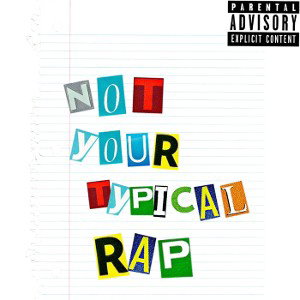 NotYourTypicalRap