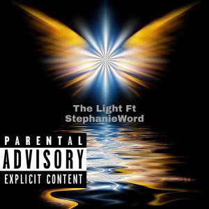  The light ft Stephanie Word
